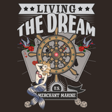 Merchant Marine: Living The Dream Sweatshirt (Print on Back)