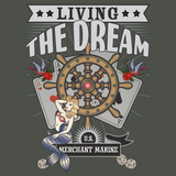 Merchant Marine: Living The Dream Sweatshirt (Print on Back)