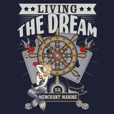 Merchant Marine: Living The Dream Sweatshirt (Print on Back)